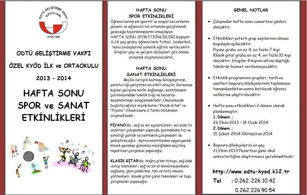 , Hafta Sonu Spor ve Sanat Etkinlikleri İle İlgili Detaylar İçin Tıklayınız.