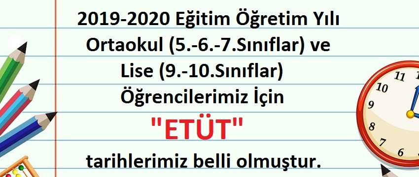 , 2019-2020 Eğitim-Öğretim Yılı Etüt Takvimi&#8230;