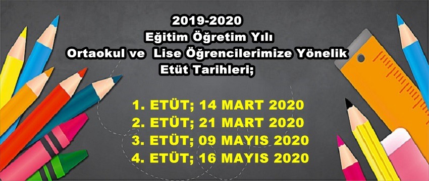 , 2019-2020 Etüt Tarihleri&#8230;