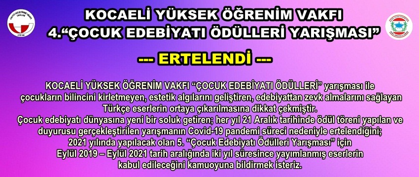 , &#8220;4.ÇOCUK EDEBİYATI ÖDÜLLERİ YARIŞMASI” Ertelendi&#8230;