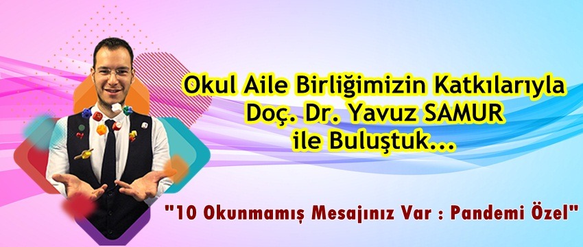 , Doç. Dr. Yavuz SAMUR ile Veli Eğitim Semineri