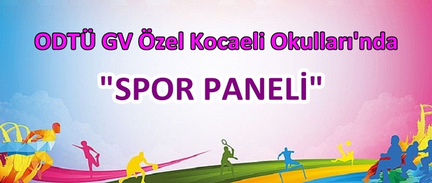 , Okulumuzda &#8220;Spor Paneli&#8221;