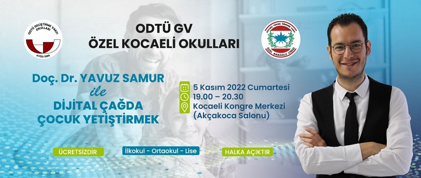 , Doç.Dr. Yavuz SAMUR ile &#8220;Digital Çağda Çocuk Yetiştirmek&#8221;&#8230;