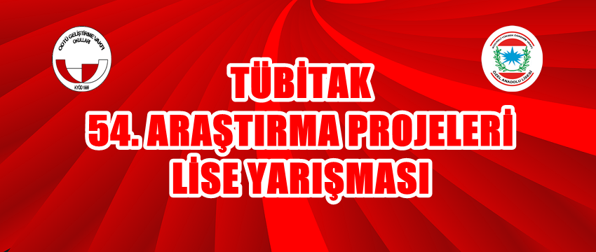 , TÜBİTAK 54. Araştırma Projeleri Lise Yarışması&#8230;