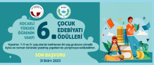 Kocaeli Yüksek Öğrenim Vakfı 6. Çocuk Edebiyatı Ödülleri Yarışması...