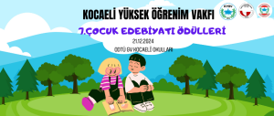 Kocaeli Yüksek Öğrenim Vakfı 7.Çocuk Edebiyatı Ödülleri