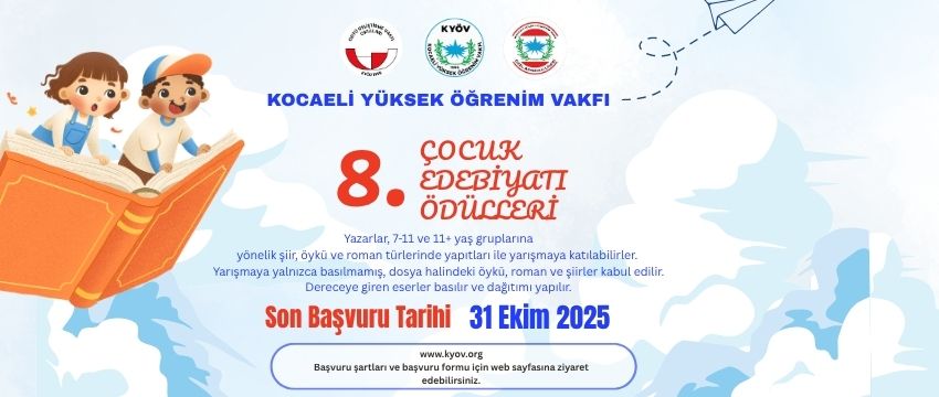 , Kocaeli Yüksek Öğrenim Vakfı 8. Çocuk Edebiyatı Ödülleri Yarışması&#8230;
