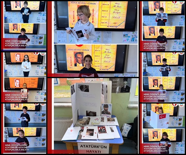 , Minik &Ouml;ğrencilerimiz Atat&uuml;rk&rsquo;&uuml; Anlatıyor…