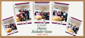 8 Mart Dünya Kadınlar Günü...